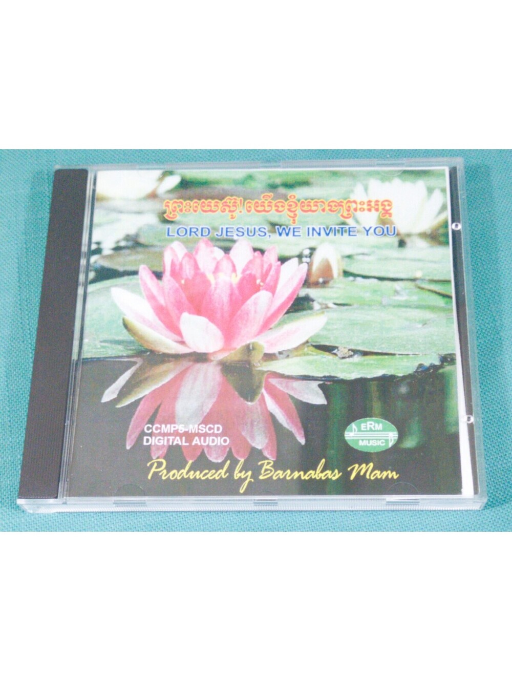 LORD Jesus, We INVITE You 16 Song 2001 Barnabas Mam ERM Phnom Penh CAMBODIA